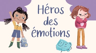 Héros des émotions